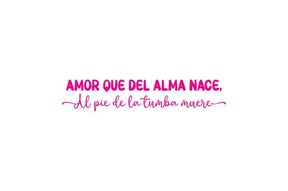 Amor Que Del Alma Nace for Love Crafts