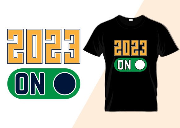Happy New Year 2023 Typography T-Shirt Graphics
