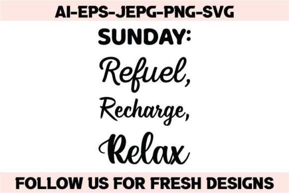 SUNDAY Refuel, Recharge, Relax. Review