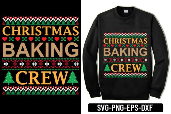 Ugly Sweater - Christmas Baking Crew Graphics for T-Shirt Designs