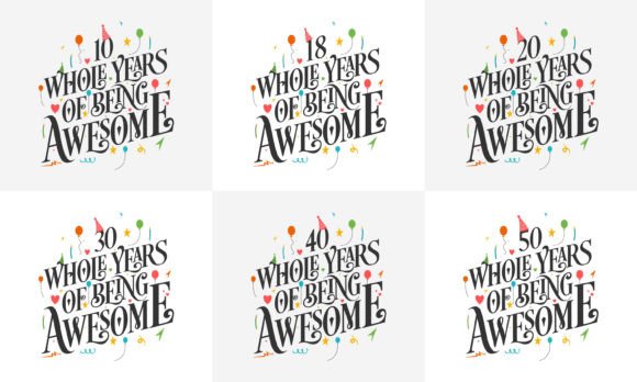 Whole Years of Being Awesome Design Set for Print Templates and Graphics