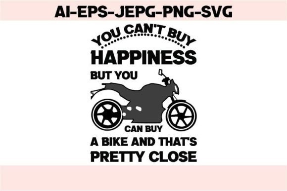 YOU CAN’T BUY HAPPINESS But YOU CAN Buy Graphics for T-Shirt Designs